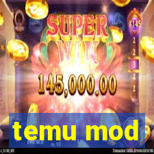 temu mod