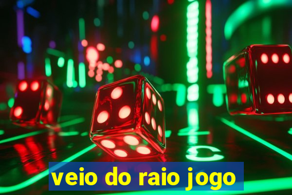 veio do raio jogo