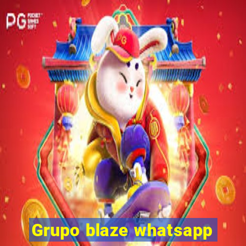 Grupo blaze whatsapp