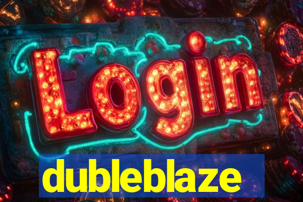 dubleblaze