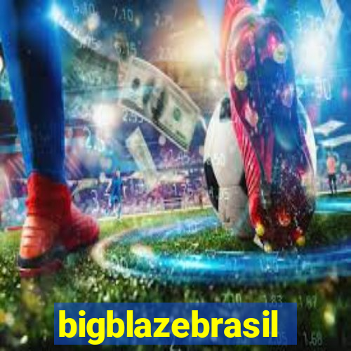 bigblazebrasil