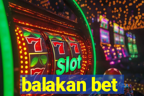 balakan bet