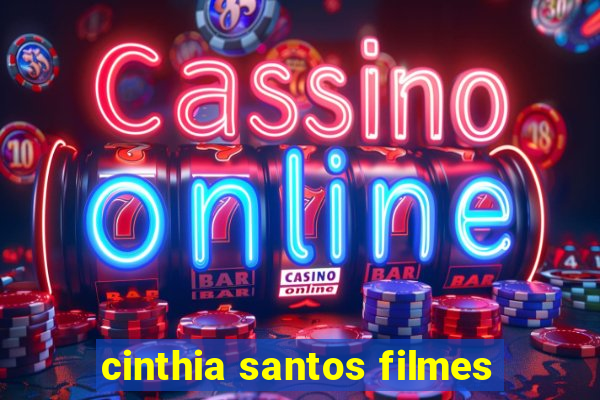 cinthia santos filmes