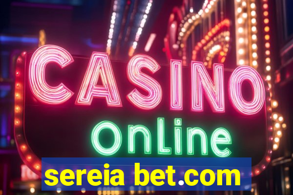 sereia bet.com