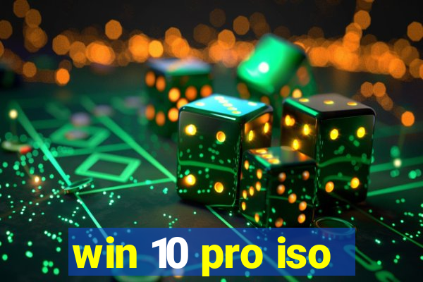 win 10 pro iso