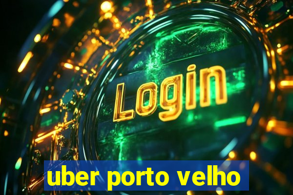 uber porto velho