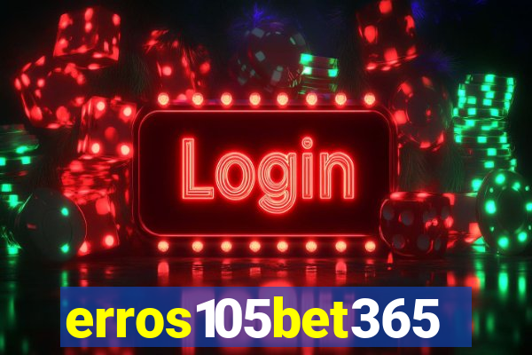 erros105bet365