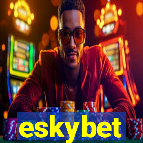 eskybet