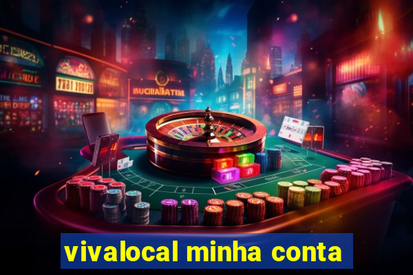 vivalocal minha conta