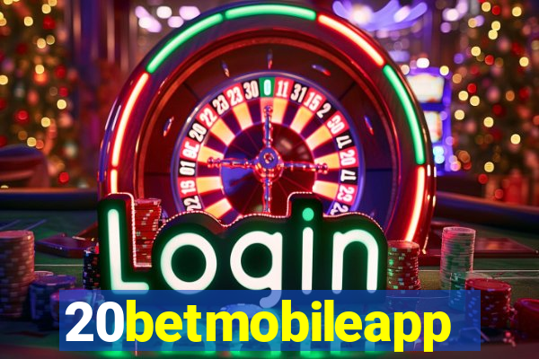 20betmobileapp