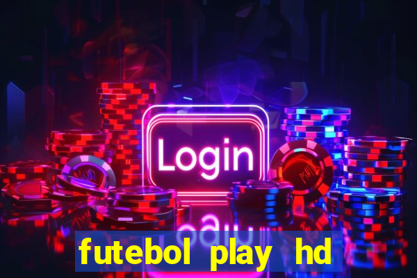 futebol play hd s?o paulo