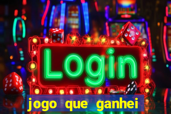 jogo que ganhei dinheiro de verdade