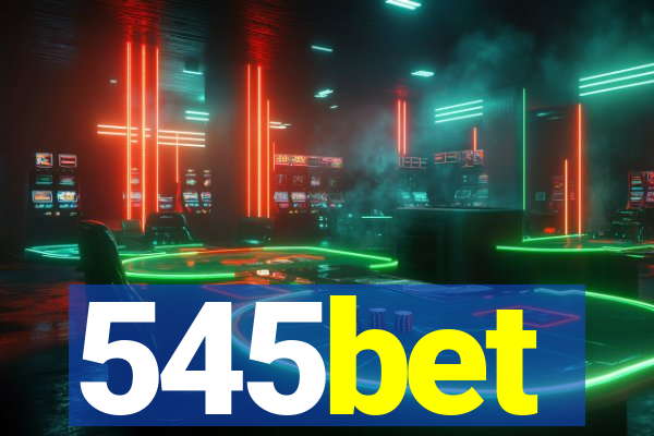 545bet