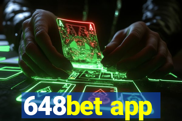 648bet app