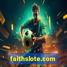 faithslote.com