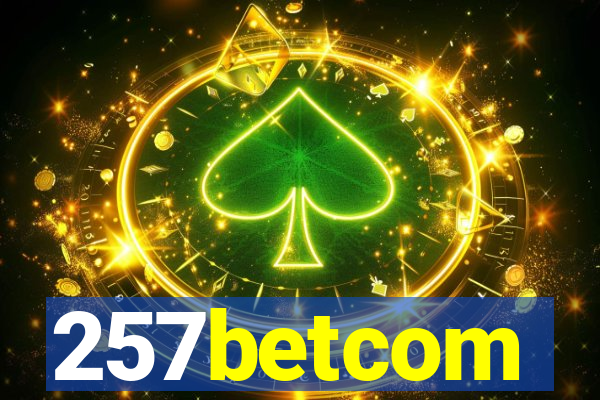 257betcom