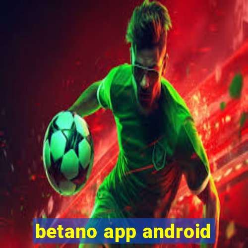 betano app android