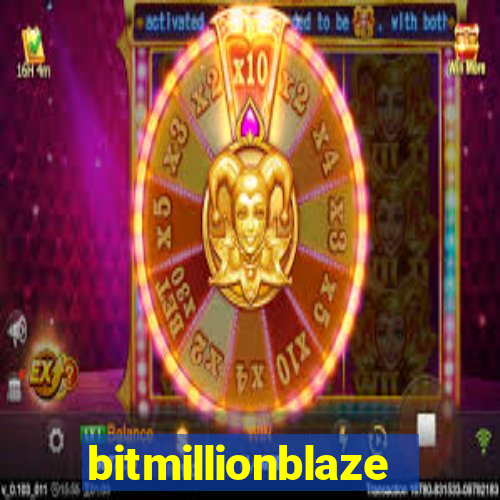 bitmillionblaze