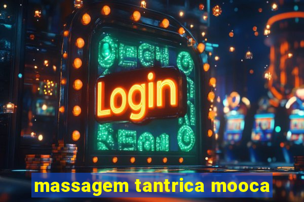 massagem tantrica mooca