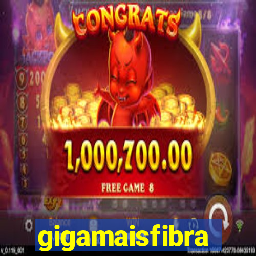 gigamaisfibra