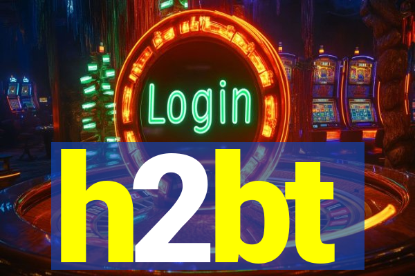 h2bt