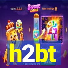 h2bt