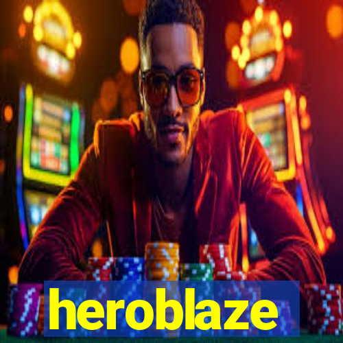 heroblaze