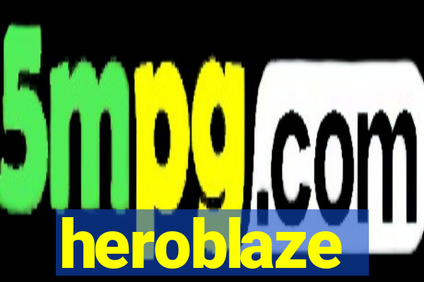 heroblaze