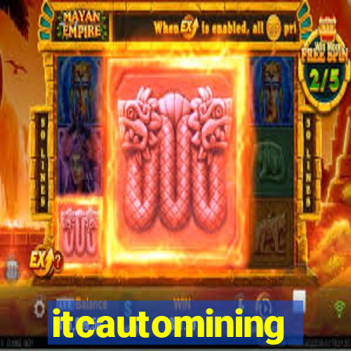 itcautomining