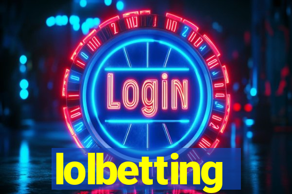 lolbetting