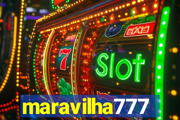 maravilha777