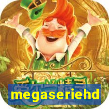 megaseriehd