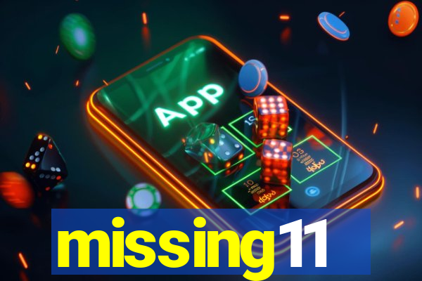 missing11