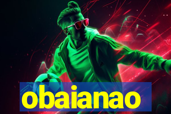 obaianao