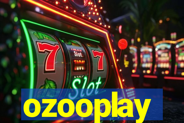 ozooplay