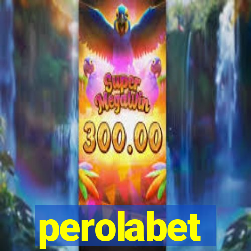 perolabet