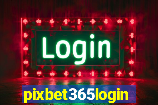 pixbet365login