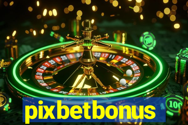 pixbetbonus