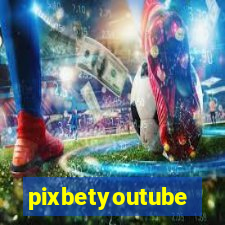 pixbetyoutube