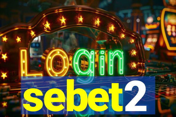 sebet2