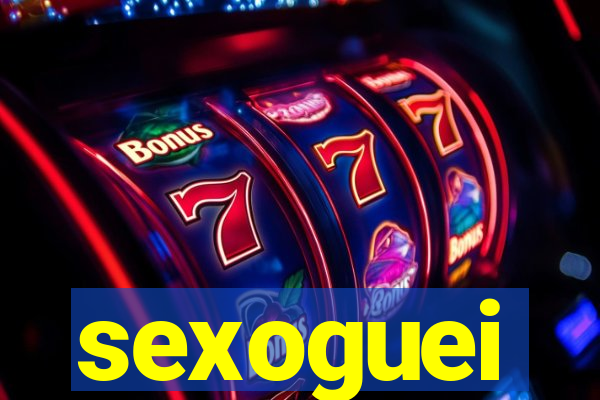 sexoguei