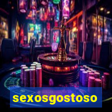 sexosgostoso