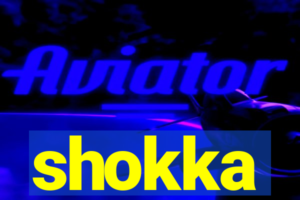 shokka