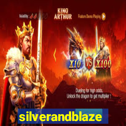 silverandblaze