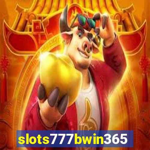 slots777bwin365