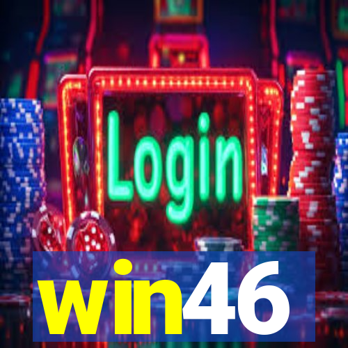 win46