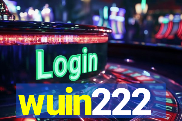 wuin222